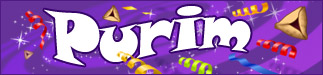 Purim: March 8 - March 9, 2012