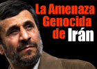 La Amenaza Genocida de Irán