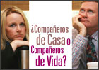 ¿Compañeros de Casa o Compañeros de Vida?