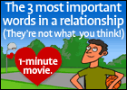 The Three Most Important Words in a Relationship
