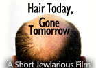 Hair Today, Gone Tomorrow