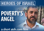 Heroes of Israel: Poverty's Angel