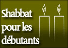 Les règles du Shabbat pour les débutants