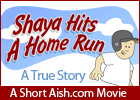Shaya Hits a Home Run