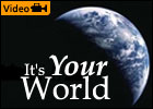 It's Your World